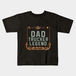 husband dad trucker legend Kids T-Shirt